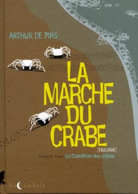 La couverture du 1er tome de la BD La Marche Du Crabe